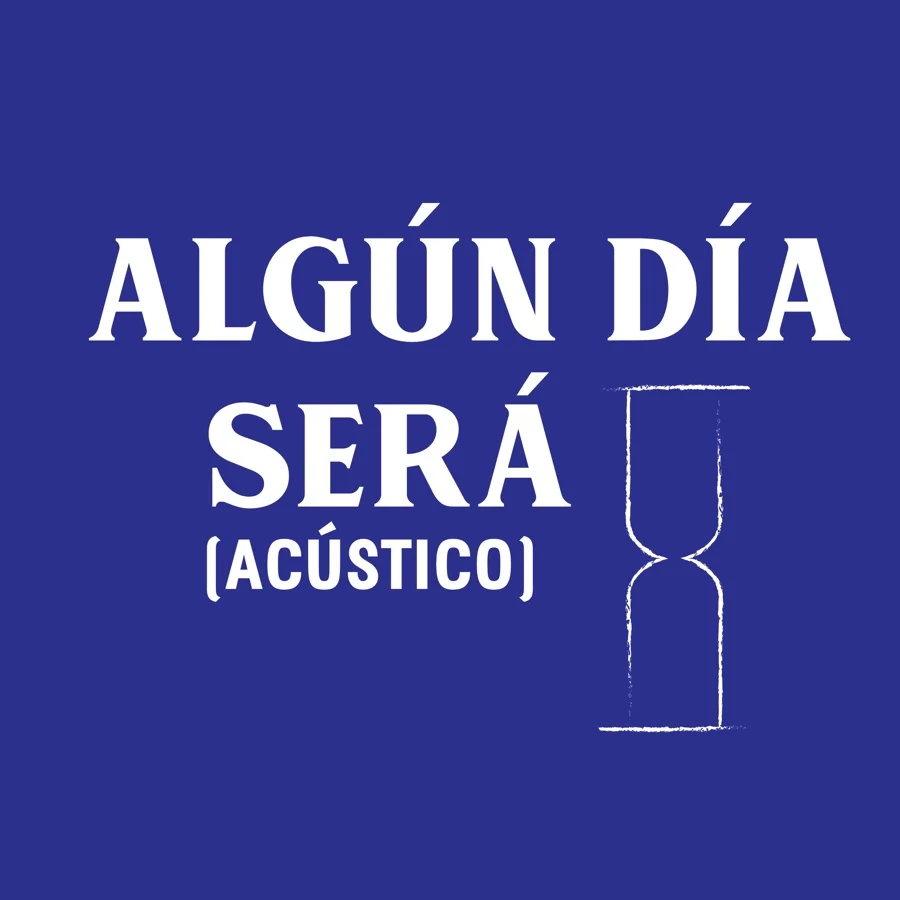Portada de Algún Día Será (Acústico)